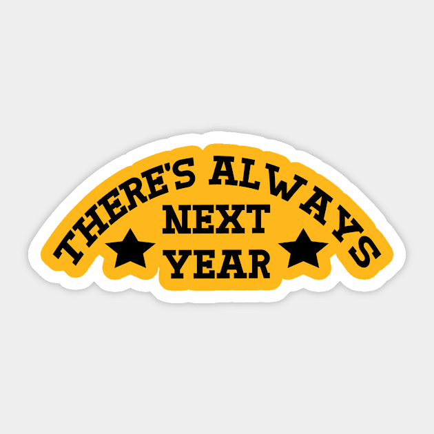 Next Year (black) Sticker by BradyRain